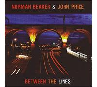 Norman Beaker & John Price - Between The Lines [Import]