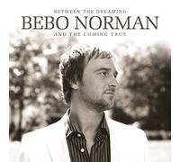 Norman, Bebo - Between the Dreaming and