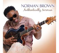 Norman Brown - Authentically Norman