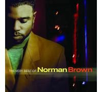 NORMAN BROWN "THE VERY BEST OF" CD NEW