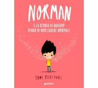 Norman e la storia di quando pensò di non essere normale