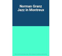 Norman Granz Jazz in Montreux