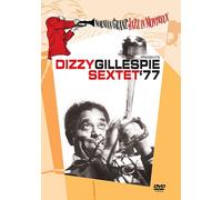 Norman Granz' Jazz In Montreux Presents Dizzy Gillespie Sextet '77