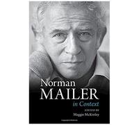 Norman Mailer In Context