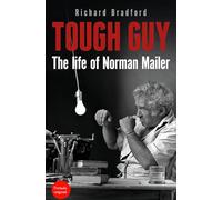 Norman Mailer: La vida de un tipo duro