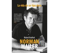 Norman Mailer: La vida de un tipo duro