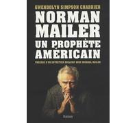 Norman Mailer : un prophète américain