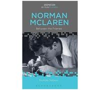 Norman Mclaren: Between The Frames