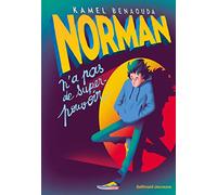 NORMAN N'A PAS DE SUPER-POUVOIR