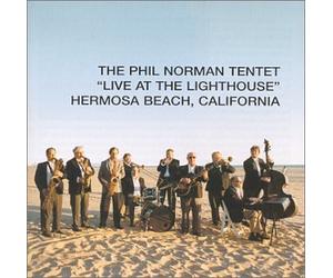 Norman, Phil Tentet - Live at the Lighthouse