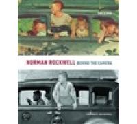 Norman Rockwell: Behind The Camera by Schick, Ron [Hardback] NEUF