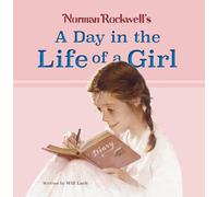 Norman Rockwell's A Day in the Life of a Girl
