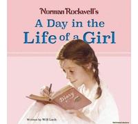 Norman Rockwell's A Day In The Life Of A Girl