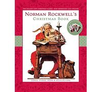 Norman Rockwell's Christmas Book: Revised and Updated