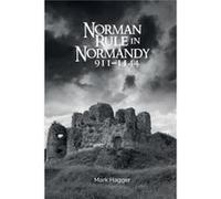 Norman Rule in Normandy 9111144 by Mark Hagger Mark Hagger (Auteur)
