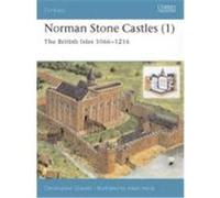 Norman Stone Castles: The British Isles 1066-1216 Gravett, Christopher (Auteur)