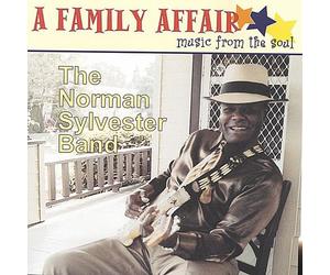 Norman Sylvester Band - Family Affair