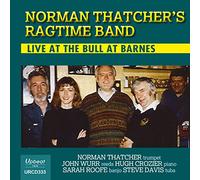 Norman Thatcher’s Ragtime Band - Live At The Bull At Barnes