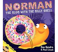 Norman the Slug with a Silly Shell: A laugh-out-loud picture book from the creators of Supertato!