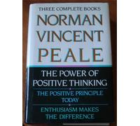 Norman Vincent Peale: Three Complete Books