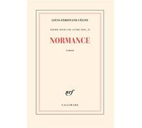 Normance - Féerie pour une autre fois 2 - Louis-Ferdinand Céline - Gallimard - Livre
