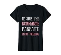Normande parfaite humour normandie femme cadeau normand T-Shirt