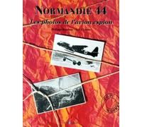 Normandie 44.: Les photos de l'avion espion