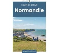 Normandie: Guide Coups de coeur