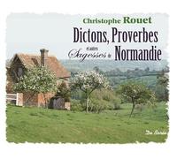NORMANDIE DICTONS PROVERBES ET AUTRES SAGESSES