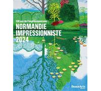 Normandie Impressionniste 2024 - CATALOGUE OFFICIEL 150 ans de l’Impressionnisme - Collectif - Beaux Arts Editions - broché - Catalogue d'exposition