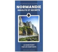 Normandie Insolite Et Secrète