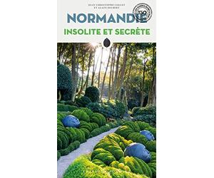 Normandie insolite et secrète