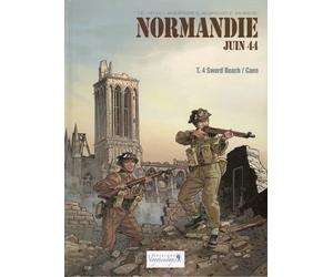 Normandie Juin 44 T.4 Sword Beach / Caen