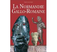 Normandie (La) gallo-romaine - GROUD-CORDRAY Claude - Orep - broché - Etude
