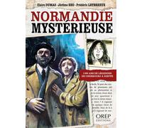 Normandie mysterieuse - Jérôme Eho - Orep - broché - Contes / Légendes