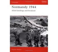 Normandy, 1944, Osprey Campaign Series, 1 Stephen Badsey (Auteur)