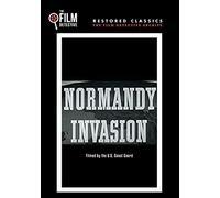 Normandy Invasion (The Film Detective Restored Version)