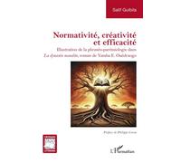 Normativité, créativité et efficacité Illustration de la phraséo-parémiologie dans La dynastie maudite, roman de Yamba E. Ouédraogo - Salif Guibila - L'harmattan - broché - Essai
