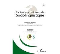 Norme(s) et identité(s) en rupture Migrance, plurilinguisme et ségrégation dans l'espace urbain - Thierry Bulot - L'harmattan - broché - Revue