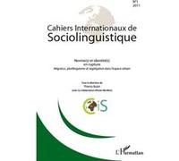 Norme(s) et identité(s) en rupture Migrance, plurilinguisme et ségrégation dans l'espace urbain - Thierry Bulot - L'harmattan - broché - Revue