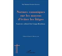 Normes Canoniques Sur Les Moyens D'éviter Les Litiges - Contexte Culturel Du Congo-Kinshasa