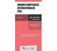Normes comptables internationales IFRS: Intègre la norme IFRS 17 applicable à compter de 2023 (2023)