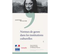 Normes de genre dans les institutions culturelles - Sylvie Octobre - Presses De Sciences Po - broché - Essai