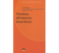 Normes, Déviances, Insertions