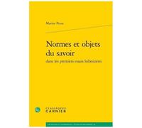 Normes Et Objets Du Savoir Dans Les Premiers Essais Leibniziens