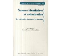 Normes identitaires et urbanisation - Pur - Presses Universitaires Rennes - broché - Revue