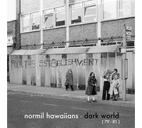 Normil Hawaiians - Dark World [Import]