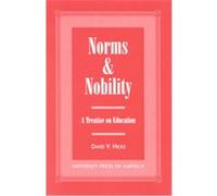 Norms & Nobility David V. Hicks (Auteur)