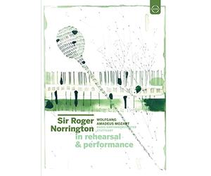 Norrington - Wolfgang Amadeus Mozart - Sir Roger Norrington in rehearsal and performance