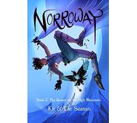 Norroway Book 2: The Queen On The High Mountain